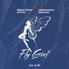 Beeztrap KOTM Fly Girl feat Oseikrom Sikanii